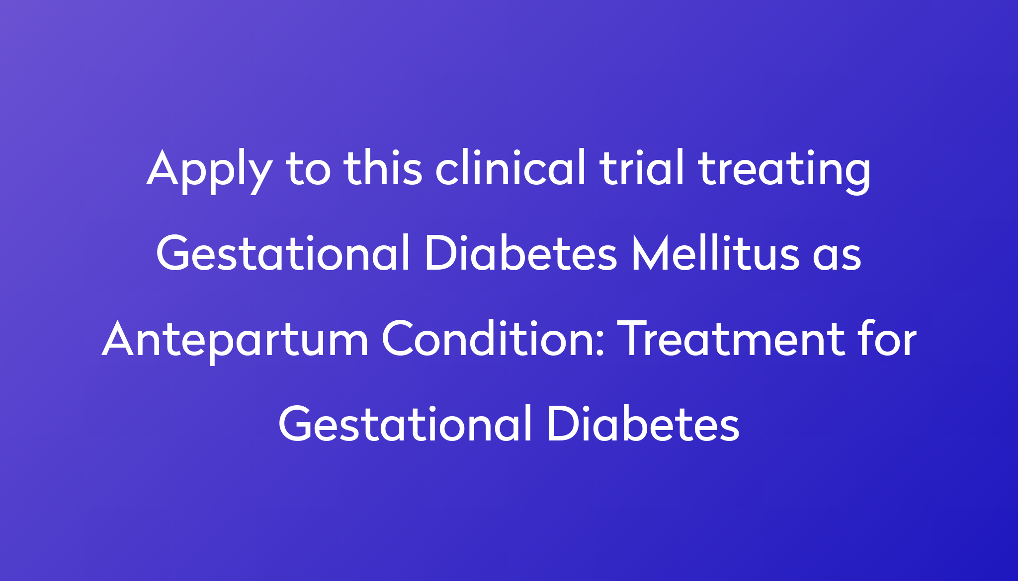 treatment-for-gestational-diabetes-clinical-trial-2023-power